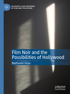 cover image of Film Noir and the Possibilities of Hollywood